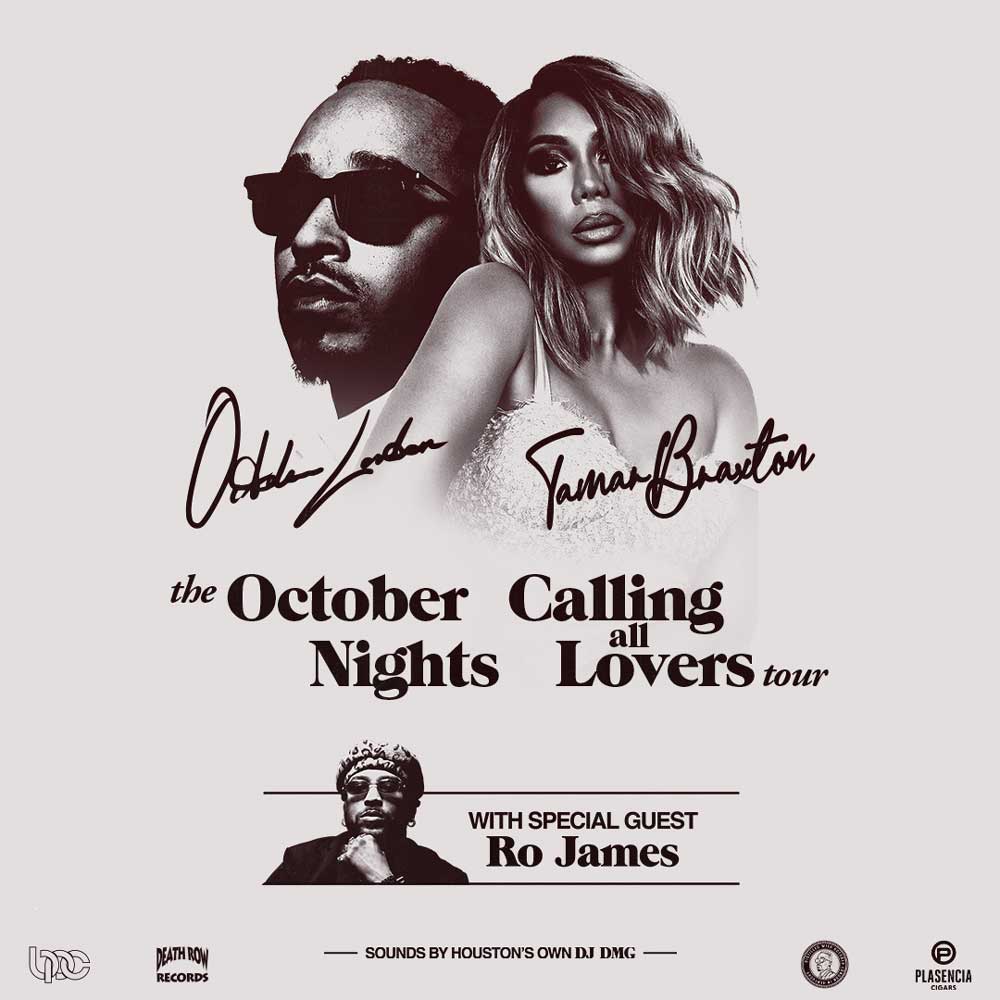 The October Nights: Calling All Lovers tour featuring October London, Tamar Braxton, and special guest Ro James 