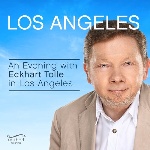 More Info for An Evening with Eckhart Tolle in Los Angeles